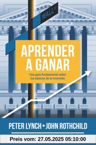 Aprender a Ganar: Una guía fundamental sobre los básicos de la inversión