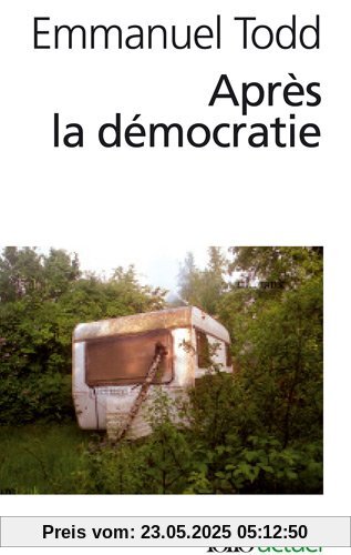 Apres La Democratie (Folio Actuel)