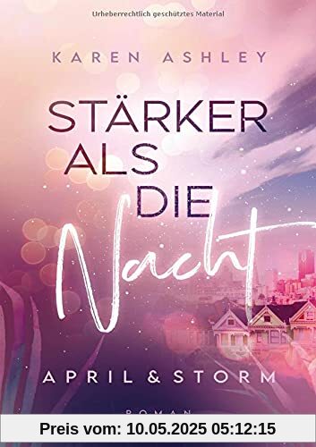 April & Storm - Stärker als die Nacht: Roman (Forever Us, Band 1)