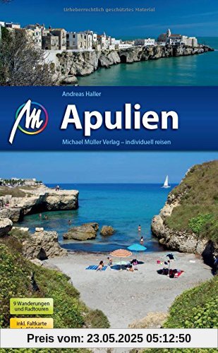 Apulien Reiseführer Michael Müller Verlag: Individuell reisen mit vielen praktischen Tipps.