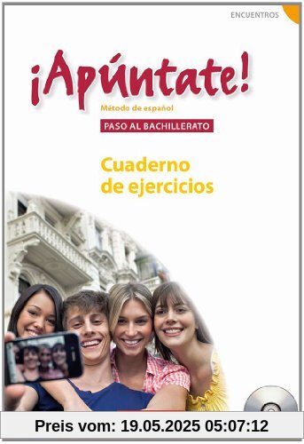 ¡Apúntate! - Allgemeine Ausgabe: Paso al bachillerato - Cuaderno de ejercicios inkl. CD ¡Apúntate! - Allgemeine Ausgabe: Paso al bachillerato - Cuaderno de ejercicios inkl. CD