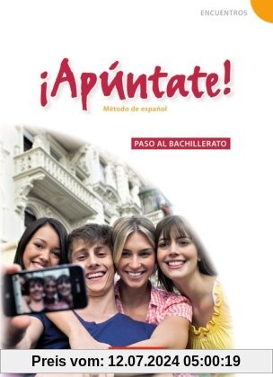 ¡Apúntate! - Allgemeine Ausgabe: Paso al bachillerato - Schülerbuch