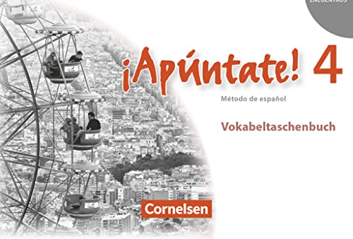 ¡Apúntate! - Spanisch als 2. Fremdsprache - Ausgabe 2008 - Band 4: Vokabeltaschenbuch