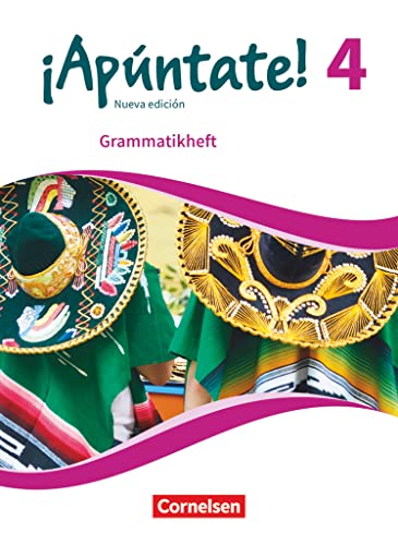 ¡Apúntate! - Spanisch als 2. Fremdsprache - Ausgabe 2016 - Band 4: Grammatikheft