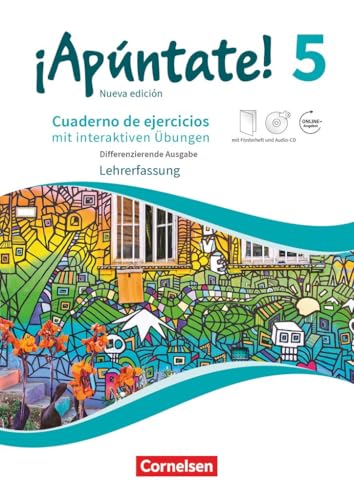 ¡Apúntate!|NULL|Spanisch als 2. Fremdsprache - Ausgabe 2016|Band 5|Differenzierende Ausgabe|NULL|Cuaderno de ejercicios mit interaktiven Übungen ... Förderheft, Audio-CD und Audios online ¡Apúntate!|NULL|Spanisch als 2. Fremdsprache - Ausgabe 2016|Band 5|Differenzierende Ausgabe|NULL|Cuaderno de ejercicios mit interaktiven Übungen ... Förderheft, Audio-CD und Audios online von Cornelsen Verlag