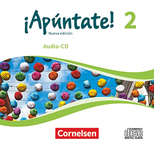 ¡Apúntate! - Spanisch als 2. Fremdsprache - Ausgabe 2016 - Band 2: Audio-CDs von Cornelsen Verlag GmbH