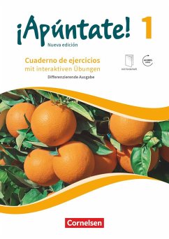 ¡Apúntate! - Nueva edición - Band 1 - Differenzierende Ausgabe - Cuaderno de ejercicios mit interaktiven Übungen, eingelegtem Förderheft und Audios online von Cornelsen Verlag