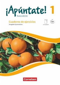 ¡Apúntate! - Nueva edición - Band 1 - Gymnasium - Cuaderno de ejercicios mit eingelegtem Förderheft und Audios online von Cornelsen Verlag