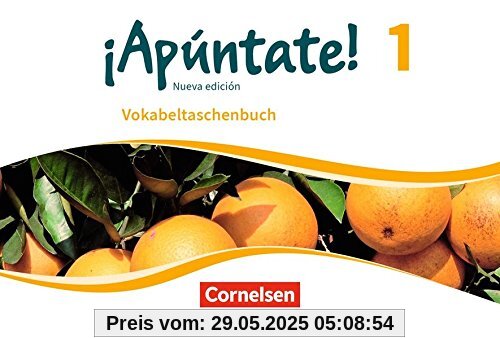 ¡Apúntate! - Nueva edición: Band 1 - Vokabeltaschenbuch ¡Apúntate! - Nueva edición: Band 1 - Vokabeltaschenbuch