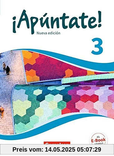 ¡Apúntate! - Nueva edición: Band 3 - Schülerbuch ¡Apúntate! - Nueva edición: Band 3 - Schülerbuch