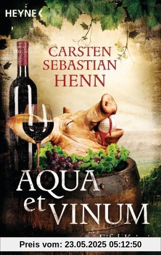Aqua et Vinum: Eifel-Krimi Aqua et Vinum: Eifel-Krimi