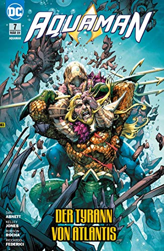 Aquaman: Bd. 7 (2. Serie): Der Tyrann von Atlantis von Panini Manga und Comic