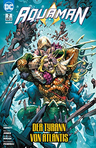 Aquaman: Bd. 7 (2. Serie): Der Tyrann von Atlantis