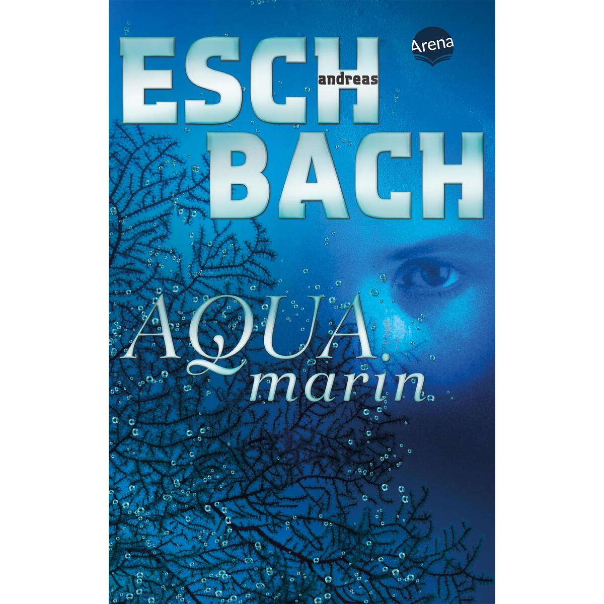 Aquamarin (1) von Arena Verlag GmbH