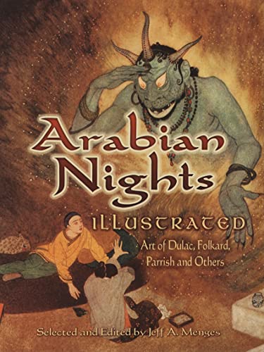 Arabian Nights Illustrated: Art of Dulac, Folkard, Parrish and Others (Dover Fine Art, History of Art)