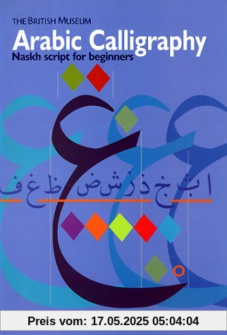 Arabic Calligraphy: Naskh Script for Beginners