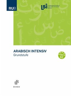 Arabisch intensiv - Grundkurs von Buske