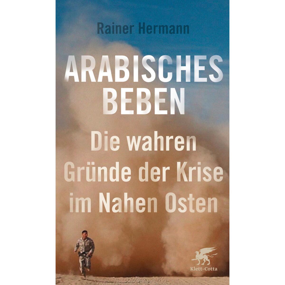 Arabisches Beben Arabisches Beben von Klett-Cotta Verlag