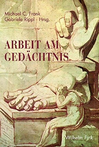 Arbeit am Gedächtnis von Verlag Wilhelm Fink