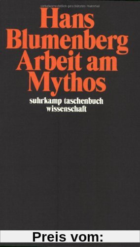 Arbeit am Mythos (suhrkamp taschenbuch wissenschaft)