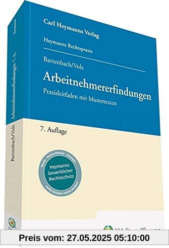 Arbeitnehmererfindungen: Praxisleitfaden mit Mustertexten