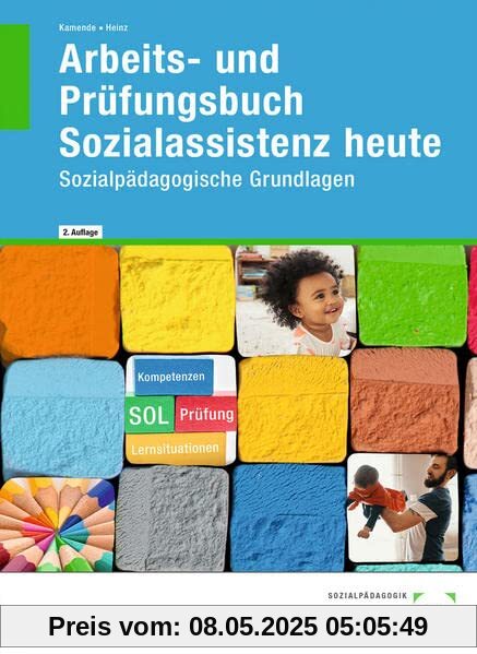 Arbeits- und Prüfungsbuch Sozialassistenz heute: Sozialpädagogische Grundlagen