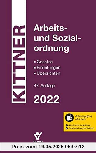 Arbeits- und Sozialordnung: Gesetze · Einleitungen · Übersichten