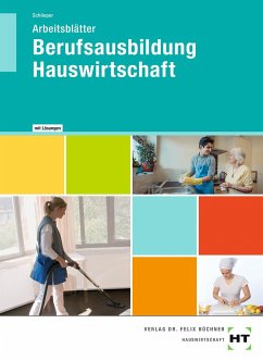 Arbeitsblätter mit eingetragenen Lösungen Berufsausbildung Hauswirtschaft von Handwerk und Technik
