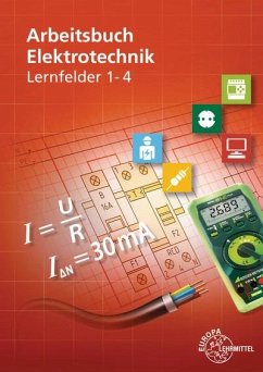 Arbeitsbuch Elektrotechnik Lernfelder 1-4 von Europa-Lehrmittel