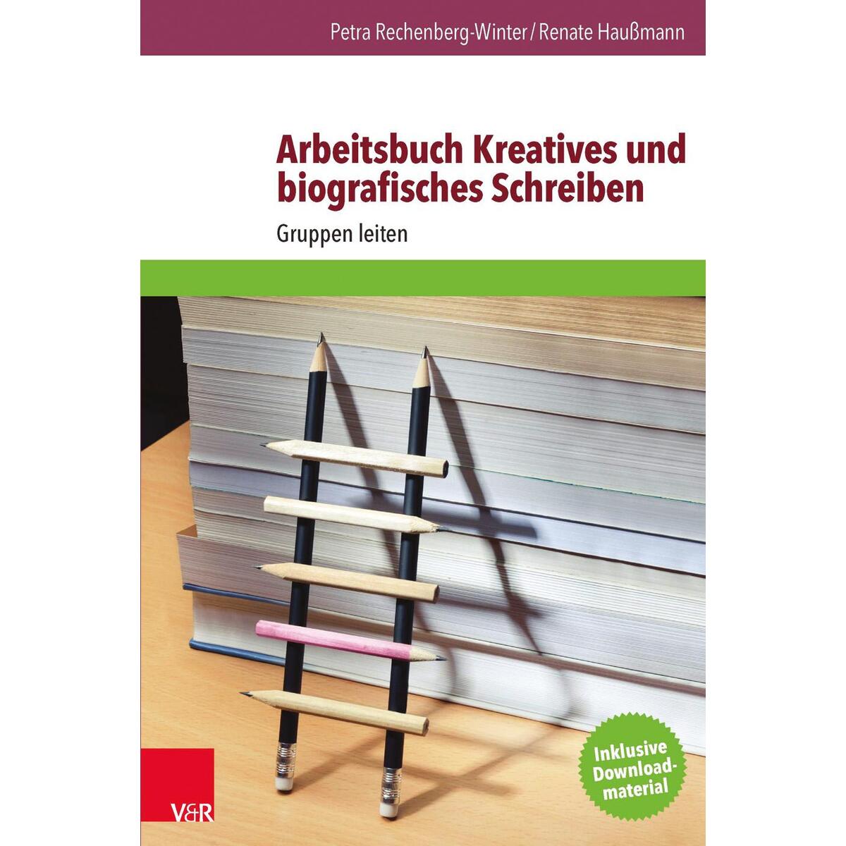 Arbeitsbuch Kreatives und biografisches Schreiben Arbeitsbuch Kreatives und biografisches Schreiben von Vandenhoeck + Ruprecht