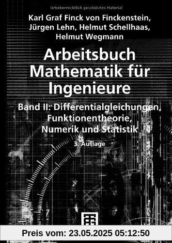 Arbeitsbuch Mathematik für Ingenieure, Band II: Differentialgleichungen, Funktionentheorie, Numerik und Statistik: BD II