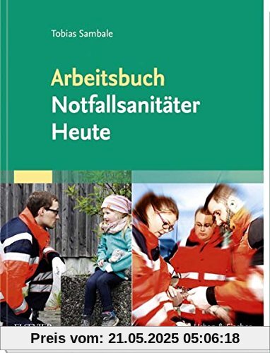 Arbeitsbuch Notfallsanitäter Heute