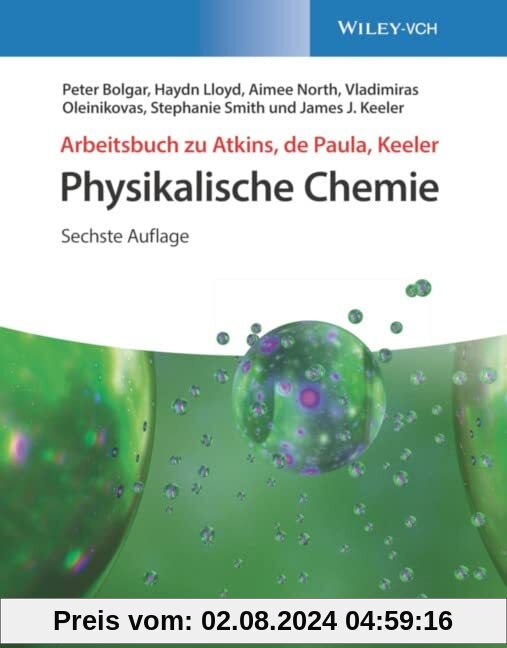 Arbeitsbuch Physikalische Chemie: Lösungen zu den Aufgaben