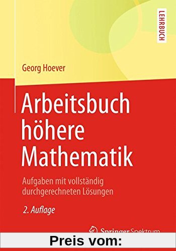 Arbeitsbuch höhere Mathematik (Springer-Lehrbuch)