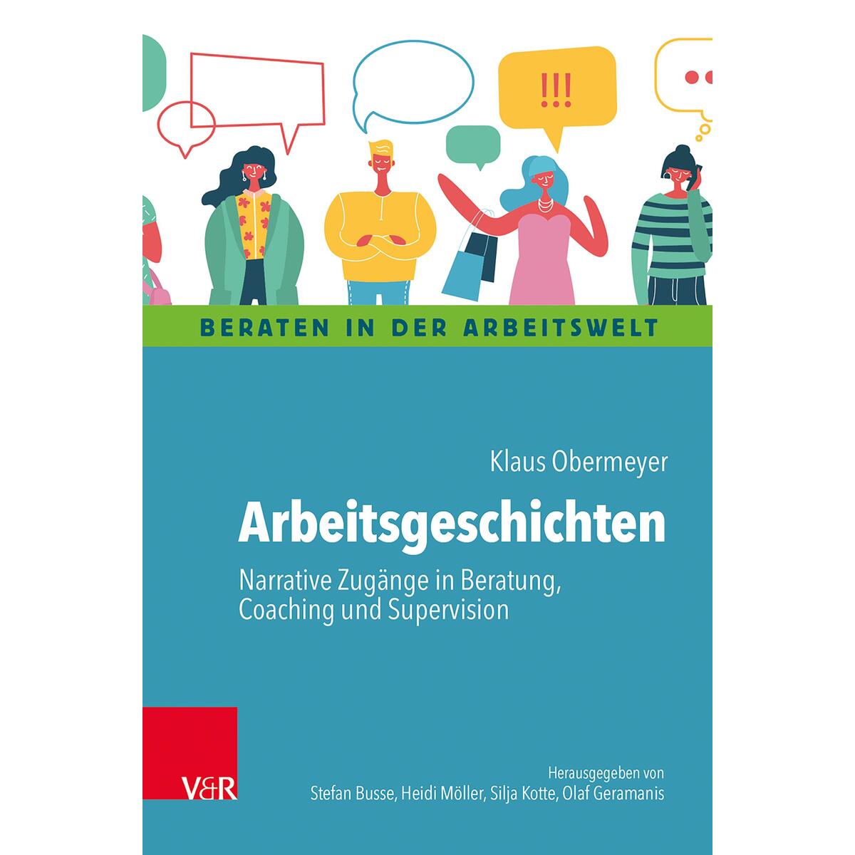 Arbeitsgeschichten Arbeitsgeschichten von Vandenhoeck + Ruprecht