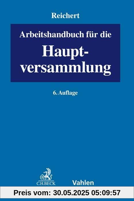 Arbeitshandbuch für die Hauptversammlung Arbeitshandbuch für die Hauptversammlung