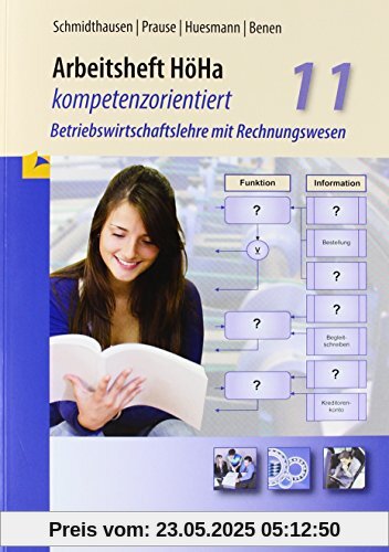 Arbeitsheft HöHa - kompetenzorientiert: Betriebswirtschaftslehre mit Rechnungswesen Klasse 11