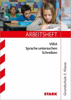 Arbeitsheft VERA Grundschule - Deutsch Sprache untersuchen Schreiben 3. Klasse von Stark / Stark Verlag