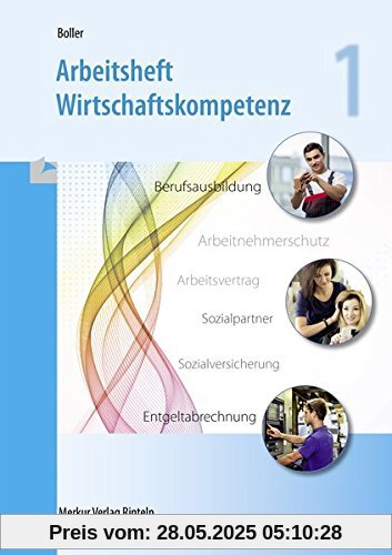 Arbeitsheft Wirtschaftskompetenz: 1. Schuljahr