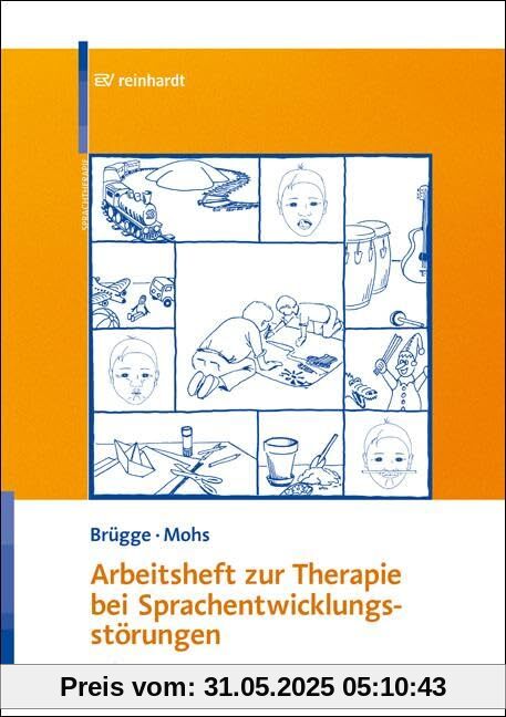 Arbeitsheft zur Therapie bei Sprachentwicklungsstörungen
