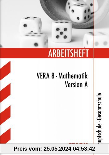 Arbeitshefte / VERA 8 · Mathematik Version A: Hauptschule - Gesamtschule