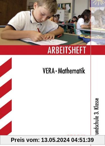 Arbeitshefte Grundschule / VERA · Mathematik: 3. Klasse