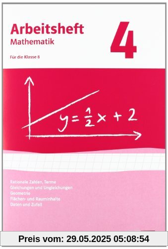 Arbeitshefte Mathematik - Neubearbeitung / Rationale Zahlen, Terme, Gleichungen und Ungleichungen, Geometrie, Flächen- und Rauminhalte, Daten und Zufall: Arbeitsheft plus Lösungsheft