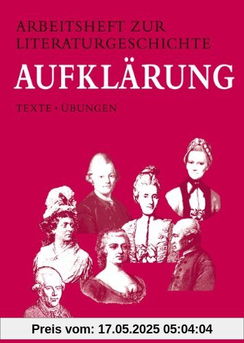 Arbeitshefte zur Literaturgeschichte, Aufklärung: Texte. Übungen