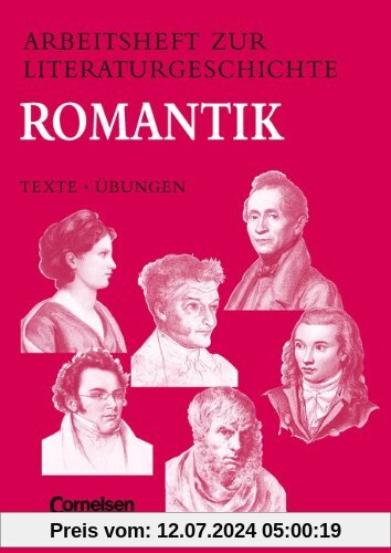 Arbeitshefte zur Literaturgeschichte, Romantik: Texte, Übungen