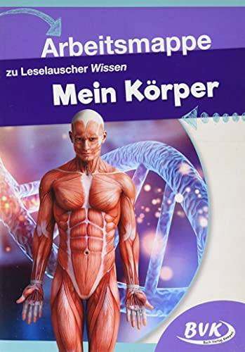 Arbeitsmappe zu Leselauscher Wissen: Mein Körper von BVK Buch Verlag Kempen GmbH