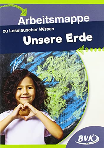 Arbeitsmappe zu Leselauscher Wissen: Unsere Erde von Buch Verlag Kempen