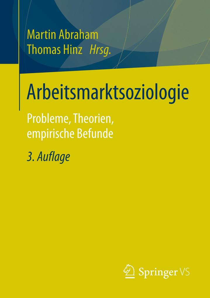 Arbeitsmarktsoziologie von Springer Fachmedien Wiesbaden