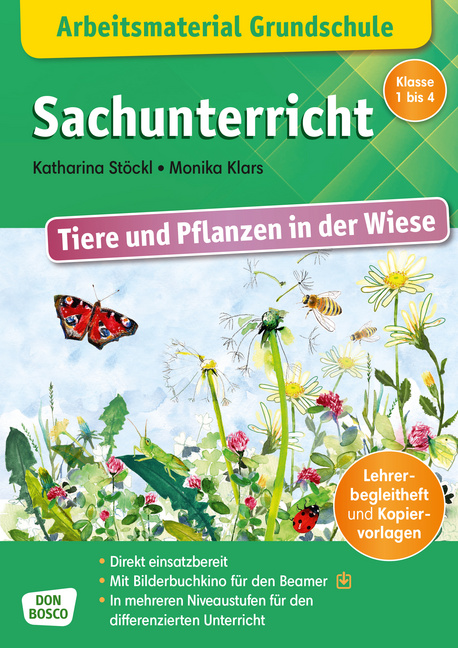 Arbeitsmaterial Grundschule. Sachunterricht: Tiere und Pflanzen in der Wiese Arbeitsmaterial Grundschule. Sachunterricht: Tiere und Pflanzen in der Wiese von Don Bosco Medien