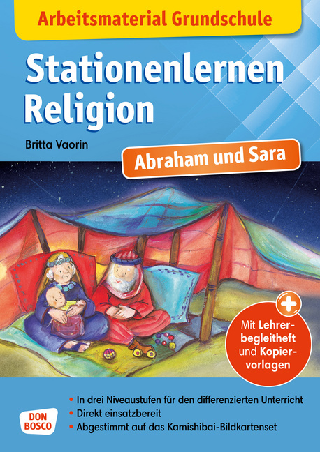 Arbeitsmaterial Grundschule. Stationenlernen Religion: Abraham und Sara von Don Bosco Medien